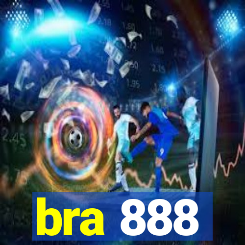 bra 888